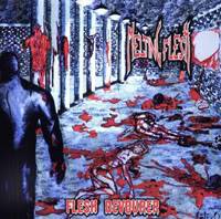 Melting Flesh : Flesh Devourer
